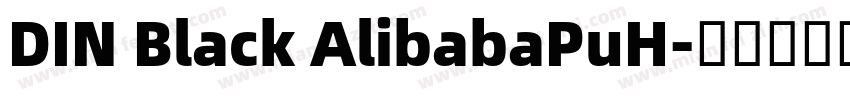 DIN Black AlibabaPuH字体转换